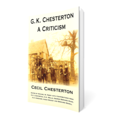 G.K. Chesterton, A Criticism