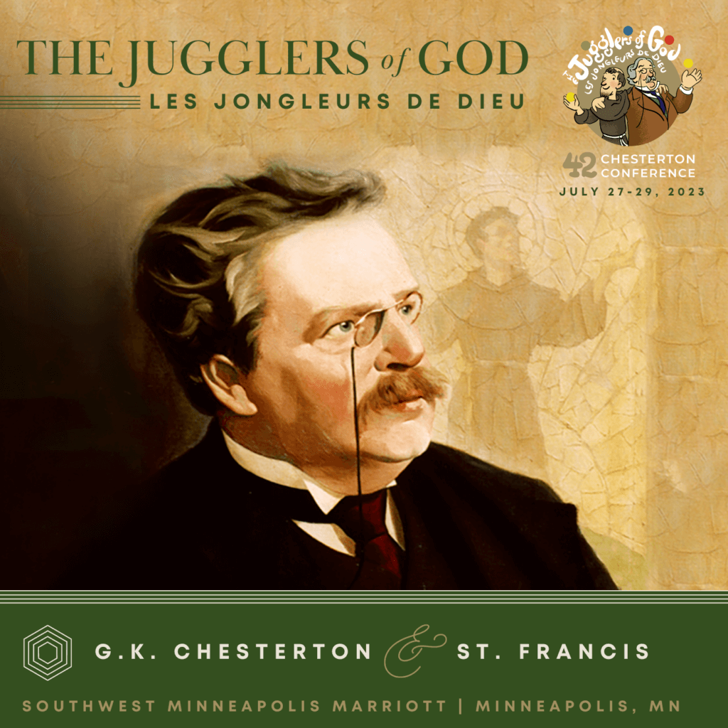 Don't miss it! 42nd Annual Chesterton Conference